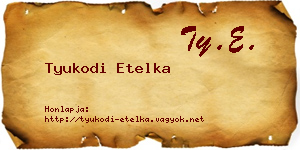 Tyukodi Etelka névjegykártya